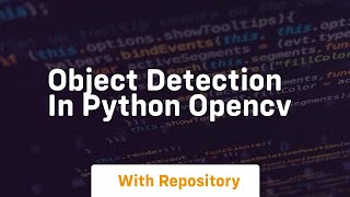 object detection in python opencv [upl. by Mailand]