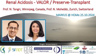 Renal Acidosis  VALOR  PreserveTransplant  Prof Nilufar Mohebbi Prof Navdeep Tangri [upl. by Sivrep]