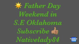 Wilburton Oklahoma Robber Cave Nativelady84 June 2023 Vlog [upl. by Ahsekan]