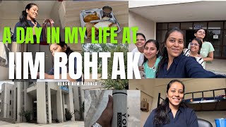 A day in my life  IIM ROHTAK  MBA JOURNEY  COLLEGE LIFE  BHOOMI GUPTA [upl. by Etnaik]