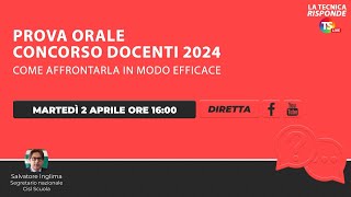 Prova orale concorso docenti 2024 come affrontarla in modo efficace [upl. by Ahsie639]