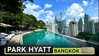 PARK HYATT BANGKOK · Hotel Tour amp Review · Bangkok Thailand 🇹🇭 Never a Bad Choice [upl. by Tammy]