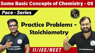 Some Basic Concept of Chemistry 09  Practice Problems on Stoichiometry  Class 11  JEE  NEET [upl. by Ecad]