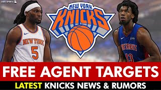 UPDATED Knicks Free Agency Targets  LATEST Knicks News amp Rumors [upl. by Ihcehcu]