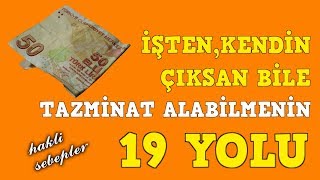 Kıdem tazminatı almanın 19 yolu 1 [upl. by Hendrik414]