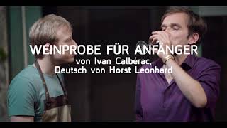 Trailer WEINPROBE FÜR ANFÄNGER Schlosstheater Celle [upl. by Funch]