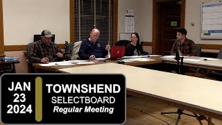 Townshend Selectboard Townshend SB Mtg 12324 [upl. by Adyol]