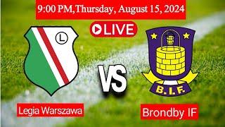 Legia Warszawa Vs Brondby IF  UEFA Europa Conference League Live Match Score 2024 [upl. by Ahsilla]