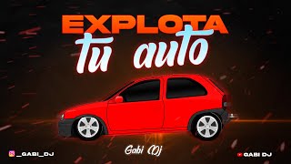 EXPLOTA TU AUTO 2  Mix Perreo Rkt   ENGANCHADO RKT x GABI DJ ⚡ [upl. by Gavrah50]