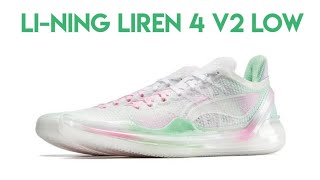 LINING LiRen 4 V2 Low  First Lotus [upl. by Matelda]