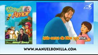 Manuel Bonilla  Viva el Amor  Cerca de Dios [upl. by Eeroc794]