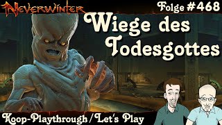 NEVERWINTER 468 Wiege des Todesgottes Zufällige Prüfungswarteliste Lets Play Gameplay PS4 Deutsch [upl. by Yevi]