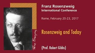 1  Rosenzweig and Today Prof Robert Gibbs [upl. by Topliffe952]