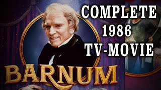 quotBarnumquot 1986  Burt Lancasters ragstoriches life of PT Barnum [upl. by Lletnom272]