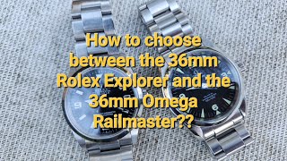 36mm Rolex Explorer vs 36mm Omega Railmaster [upl. by Airdua]