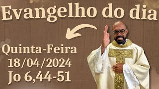 EVANGELHO DO DIA – 18042024  HOMILIA DIÁRIA – LITURGIA DE HOJE  EVANGELHO DE HOJE PADRE GUSTAVO [upl. by Rourke]