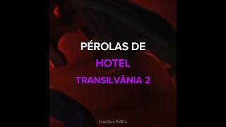 Pérolas de Hotel Transilvânia 2 🤣 animacao memes dublagembr comedia humor cenas filmes [upl. by Annet]