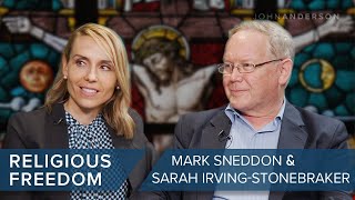 On Religious Freedom  Mark Sneddon amp Dr Sarah Irving Stonebraker [upl. by Ingold]