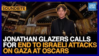 Jonathan Glazers Calls For End To Israeli Attacks On Gaza At Oscars  Dawn News English [upl. by Ialda]