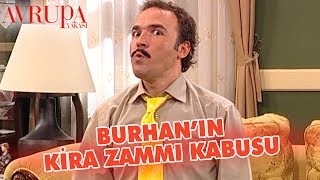 Burhan kira zammını laf kalabalığına getiriyor  Avrupa Yakası [upl. by Jacquet]