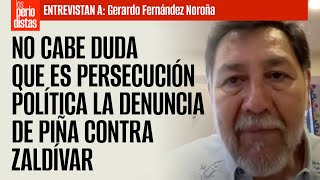 Entrevista ¬ No cabe duda que es persecución política la denuncia de Piña contra Zaldívar Noroña [upl. by Africa]