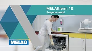 Programmauswahl für maschinelle Reinigung und Desinfektion  MELAG MELAtherm 10 Tutorial [upl. by Oremar]