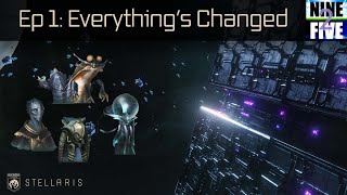 Everythings Changed  Stellaris Multiplayer  Episode 1 [upl. by Seldon]