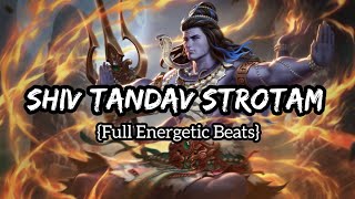 ✨Shiv Tandav StrotamLofi Song✨ Full Energetic Beats  Kanha Ki Duniya shiv shivtandav shambhu [upl. by Aisha]