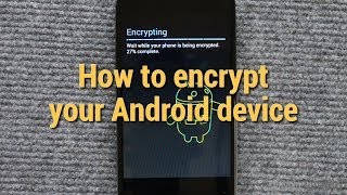 How to encrypt your Android device [upl. by Dorthea440]