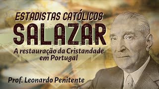 Salazar e a restauração da Cristandade em Portugal [upl. by Ahsi]