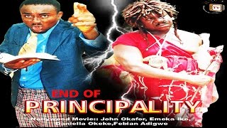 End of Principality Nigerian Nollywood Movie [upl. by Nosreip]