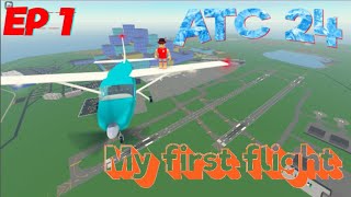 My FIRST FLIGHT on ATC 24 PTFS [upl. by Roselle341]