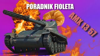 Poradnik fioleta  AMX 13 57  World Of Tanks [upl. by Milburt]