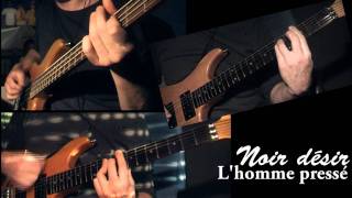 Noir Désir  Lhomme pressé Guitare amp Basse cover [upl. by Ailaza]