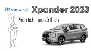 Xpander 2023 Phân tích theo kiểu sở thích [upl. by Doro742]