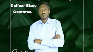 Daffaar Bizuu quotxuqanii nakaasanGeerarsaquotOld Afaan oromoo music official video 2022 [upl. by Chamberlin]