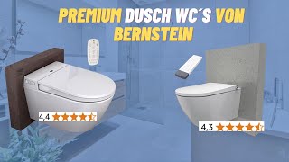 🚽Unsere 2 BESTEN Premium Dusch WC´s von Bernstein🚽 [upl. by Leahcimsemaj]