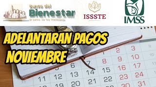 Se adelantaran pagos de pensiones en noviembre issste imss y pensionbienestar pension dinero [upl. by Amocat]