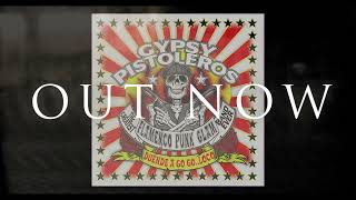 GYPSY PISTOLEROS  Cracking genre defining Chart Hit album Duende a Go Go Loco [upl. by Aidile]