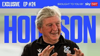 Roy Hodgson Reveals The Highs amp Lows Of His 47Year Career [upl. by Htederem]