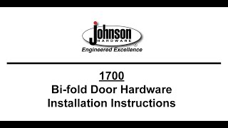 Johnson Hardware® 1700 Series Bifold door hardware installation video [upl. by Padget]