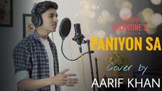 PANIYON SA Cover Version  Aarif Khan  Tulsi Kumar Atif Aslam  Satyameva Jayate [upl. by Hermy96]