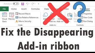 How to Fix  Enable the Disappearing Addin on the Ribbon [upl. by Yrrem]