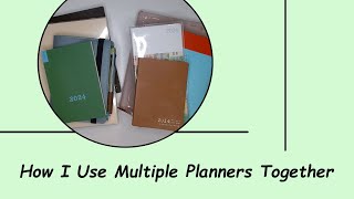 How I Use Multiple Planners Together [upl. by Behn]