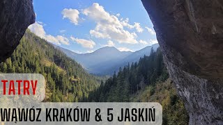 TATRY ZACHODNIE  Dolina Kościeliska Wąwóz Kraków i 5 jaskiń 4k [upl. by Kaye]