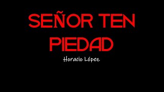 Cantos para la Misa Señor ten piedad H López [upl. by Trenton]