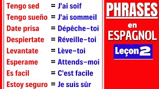 Les PHRASES pour apprendre LESPAGNOL rapidement et facilement  Cours dEspagnol en Français 🔹2 [upl. by Thadeus]