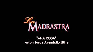 La Madrastra  Soundtrack Ana Rosa [upl. by Blase]