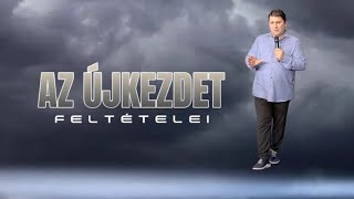 Az újkezdet feltételei  Novák Zsolt [upl. by Trixie]