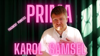 Karol Samsel czyta Primę  najnowszą jeszcze nie publikowaną powieść  fragment [upl. by Amabelle]